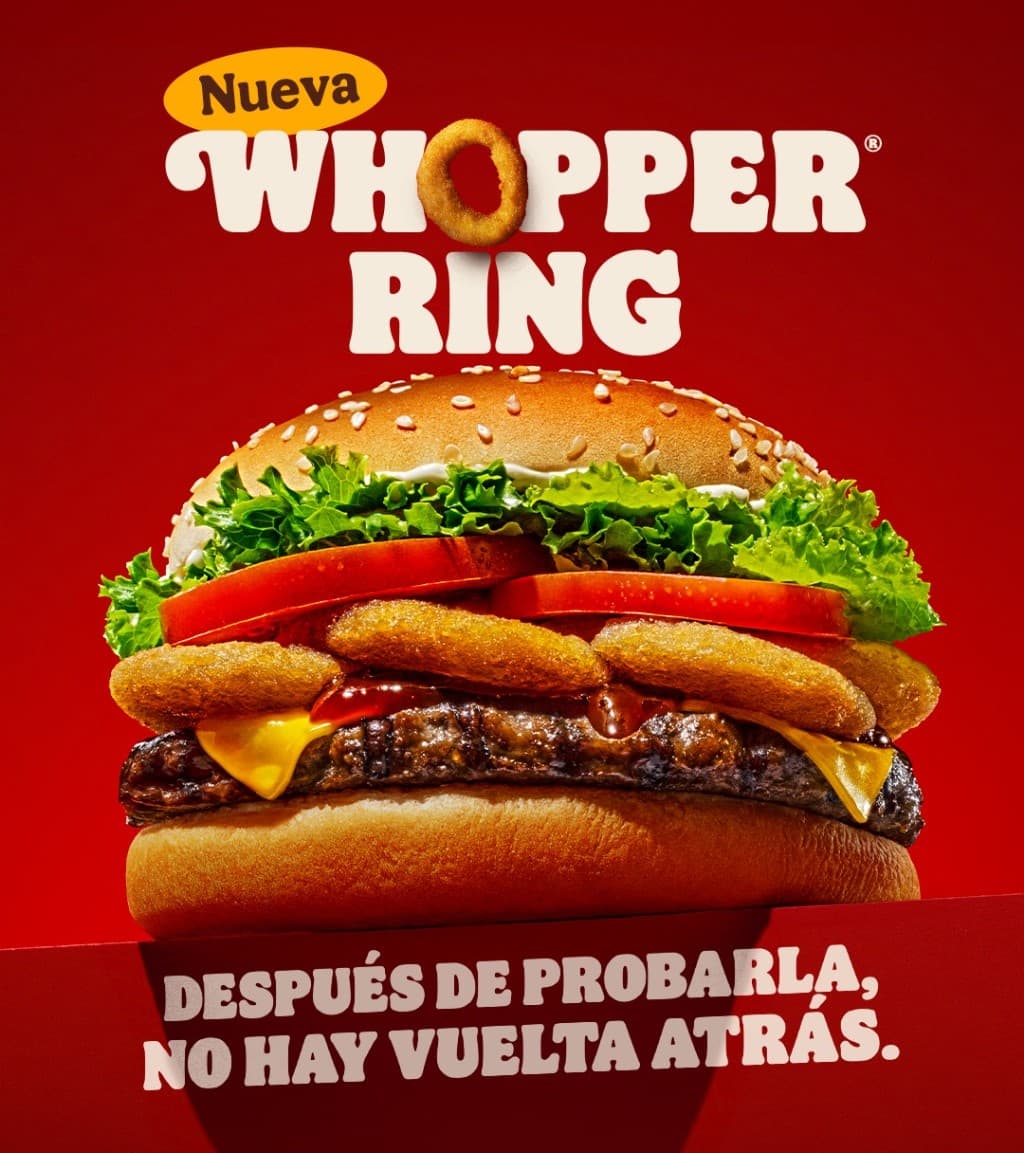 Conoce la campaña de Burger King que juega con el doble sentido y una nueva hamburguesa BK WHOPPER RING
